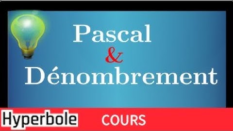 Formule du triangle de Pascal • démonstration par dénombrement Spécialité maths Terminale • Relation