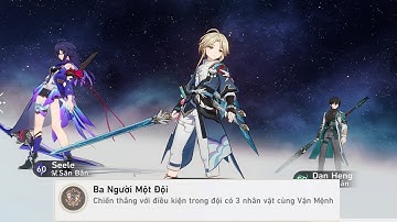 ( Thành tựu ẩn ) Ba Người Một Đội - Honkai Star Rail