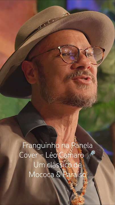 Franguinho na Panela” | Cover – Léo Camaro 🎤Um clássico de Mococa & Paraíso