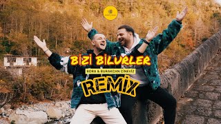 Bora Burakcan Cineviz - Bizi Bilurler Erkan Kiliç Remix