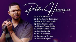 Coletânea Gospel com as Melhores de Pedro Henrique [Coletânea 1]