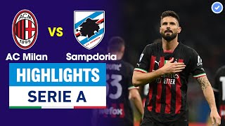 Highlights AC Milan vs Sampdoria | Giroud hat-trick chói sáng - Đại tiệc tấn công 6 bàn hấp dẫn