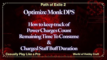 Path Of Exile 2: How to keep track of Power Charge Count, duration and Charged Staff Buff