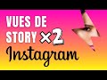Story instagram  10 astuces pour doubler tes vues 