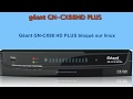 Géant GN CX88 HD PLUS bloqué sur linux