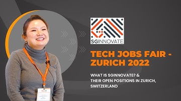 What is SGInnovate? & Their Open Positions in Zurich, Switzerland | Zurich’s Tech Jobs Fair