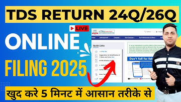 Online TDS Return Filing | How to File TDS Return Online | 24Q | 26Q