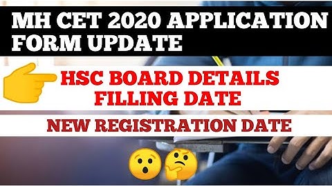 MH CET 2020 EXAM UPDATE | 👍HSC BOARD DETAILS FILLING DATE | MUST WATCH