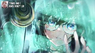 【Nightcore】Eyes Don't Lie ★ Tones And I