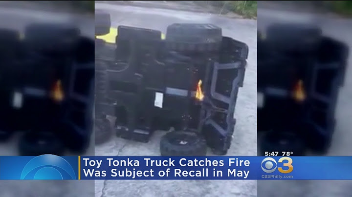 Toy Tonka Truck Catches Fire