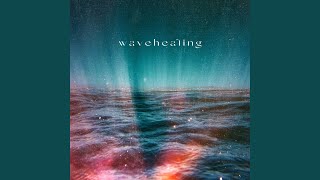 Wavehealing