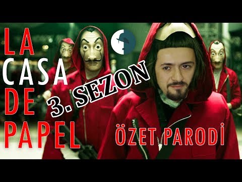 LA CASA DE PAPEL – 3. SEZON ÖZET PARODİ