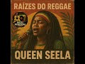 Queen Seela – Álbum Completo (1977) | Reggae Raiz Vintage Jamaicano | Full Album