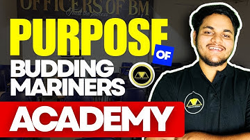 What Was The Purpose Behind Opening Budding Mariners Academy? How Training Is Done In Academy