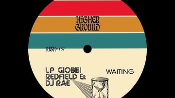LP Giobbi, Redfield, & DJ Rae - Waiting (Official Audio)