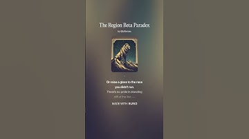 The Region Beta Paradox - Original Song