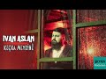 İvan Aslan - Keçka Merdinê