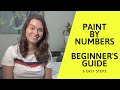 Learn Paint By Numbers In 6 Easy Steps 🎨Painting By Numbers Beginner's Guide No Experience Needed