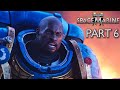 Warhammer 40K Space Marine 2 Gameplay Walkthrough (Warhammer 40K Space Marine 2 PS5 Gameplay) Part 6