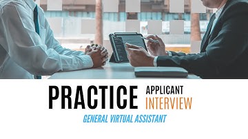 Practice Applicant Interview 001 - General Virtual Assistant #VAjobsPhilippines