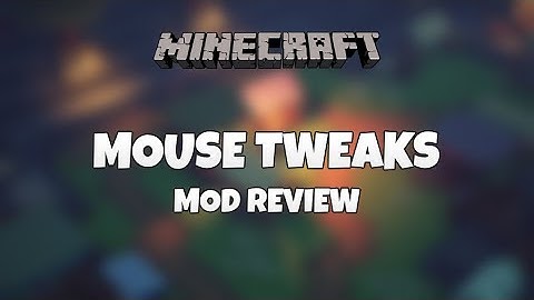 Mouse Tweaks Mod | Minecraft: Java 1.9.4 Quick Review