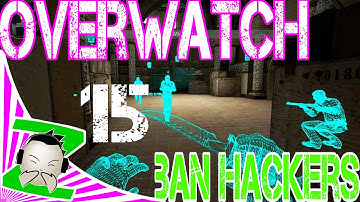 OVERWATCH BANNING HACKERS 15 - Counter - Strike - Global Offensive - CHEATERS ON CSGO GAMEPLAY