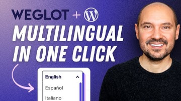 Make WordPress Multilingual In One Click – Weglot Review