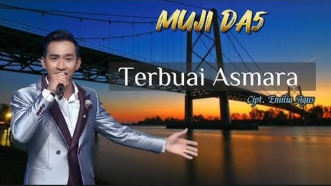 MUJI DA5 - TERBUAI ASMARA Cipt. Emilia Agus