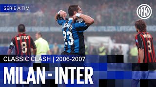 FOUR GOALS IN THE #DerbyMilano ⚽⚽⚽⚽ | MILAN 3-4 INTER 2006/07 | EXTENDED HIGHLIGHTS ⚽⚫🔵