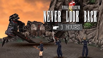 Final Fantasy VIII Soundtrack - Never Look Back (Extended 3 hour loop)