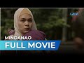 Mindanao 2019  full movie  judy ann santos allen dizon