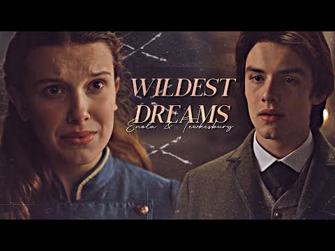 Enola & Tewkesbury | Wildest Dreams [Enola Holmes 2]