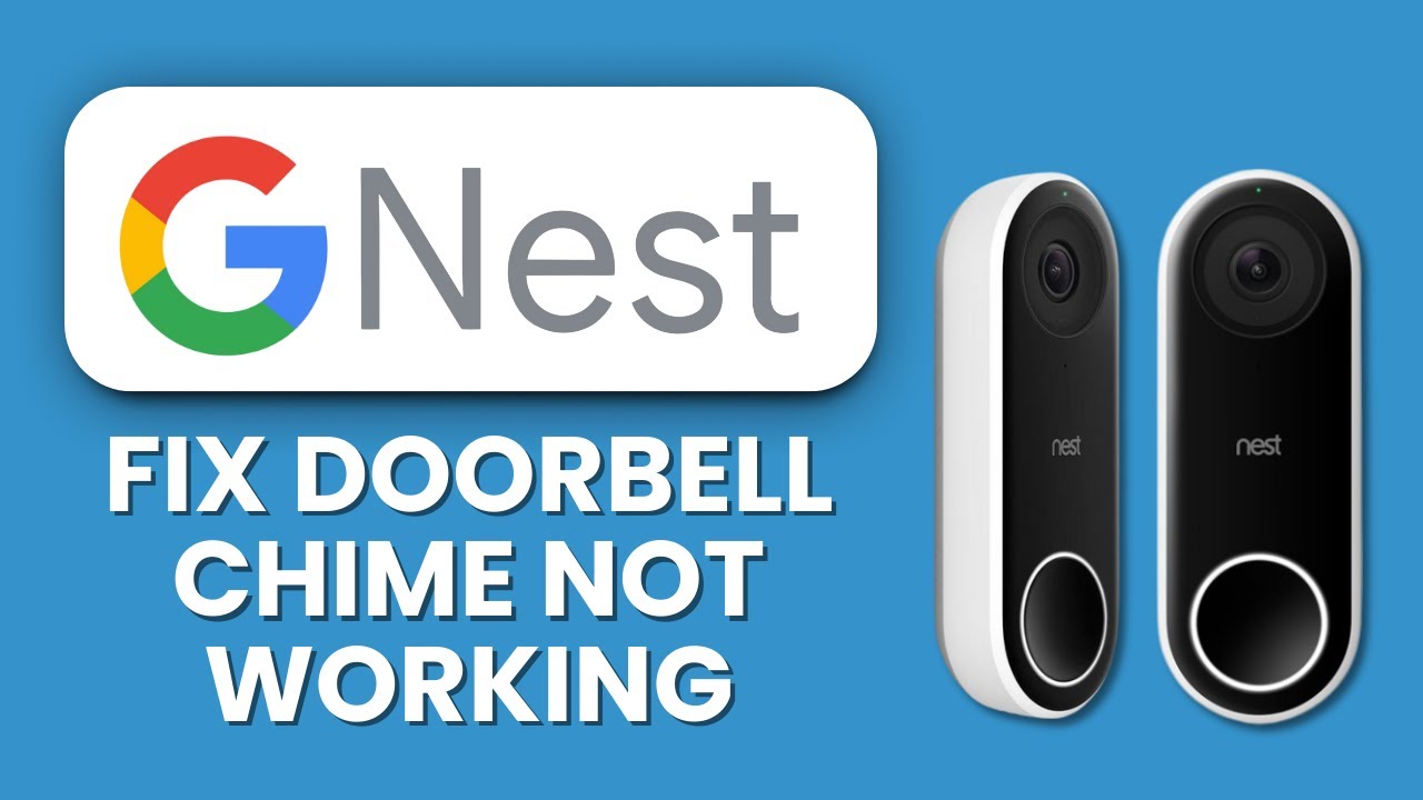 How to Fix Nest Doorbell Chime Not Working 🔔 Restore Indoor Chimes & Hear Alerts Instantly
