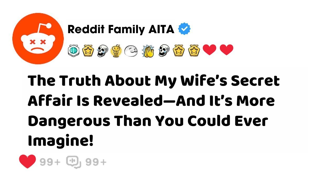 The Truth About My Wife’s Secret Affair Is Revealed—And It’s More