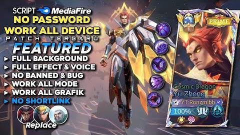 Script Skin Yu Zhong Prime Cosmic Dragon No Password MediaFire | Full Effect Voice - Patch Terbaru