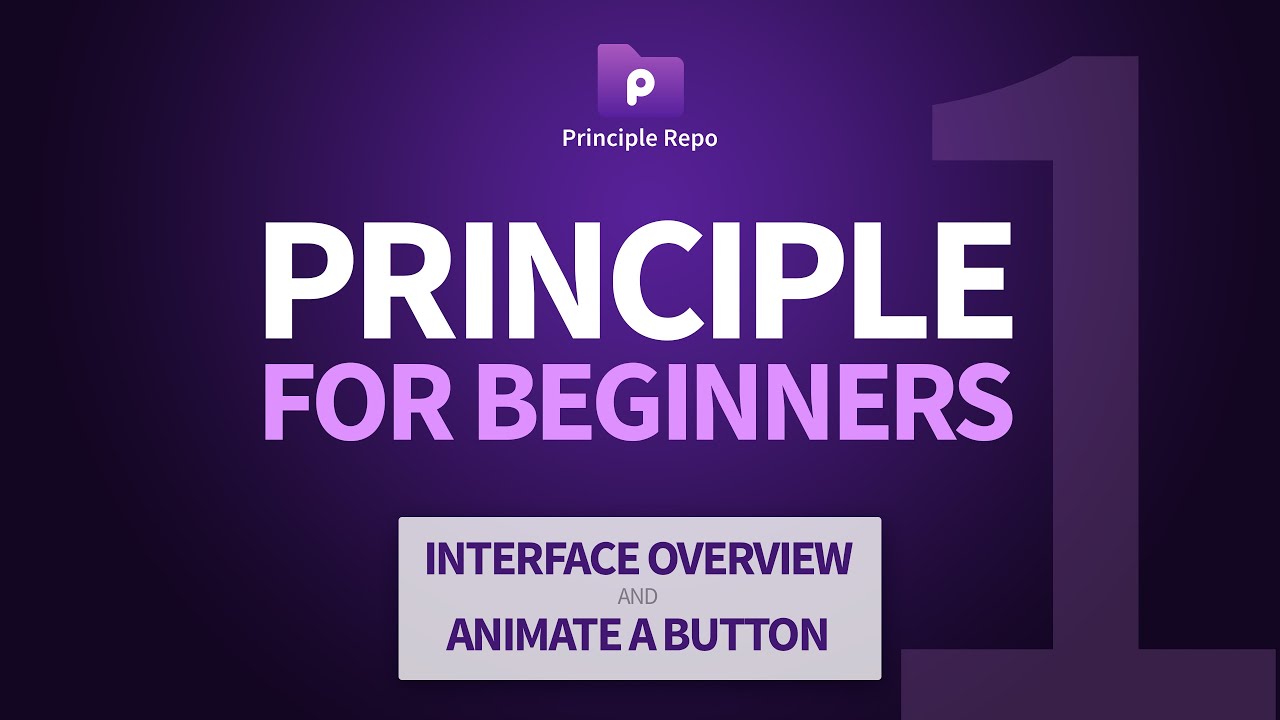 Principle for Beginners (Part 1) - Interface Overview & Button Animation -  YouTube