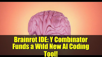 Brainrot IDE: Y Combinator Funds a Wild New AI Coding Tool!