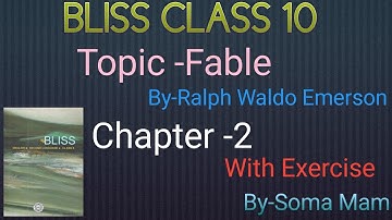 Bliss Class 10 English Chapter-2 Fable By Ralph Waldo Emerson