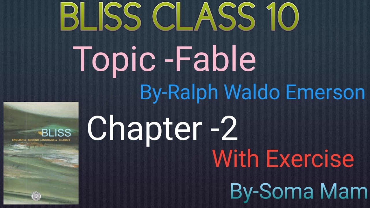 Bliss Class 10 English Chapter-2 Fable By Ralph Waldo Emerson