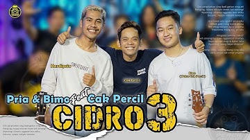 CIDRO 3 - BIMO & PRIA FEAT CAK PERCIL