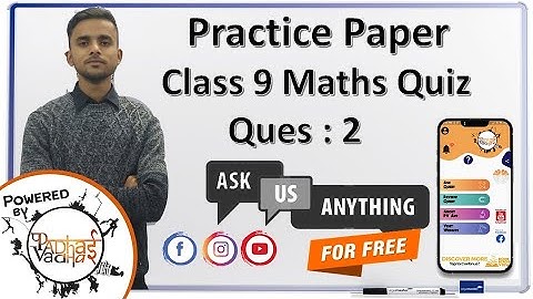 Quiz solving and Explanation Q2 | Practice Paper | Class 9 Maths | Padhai Vadhai Quiz
