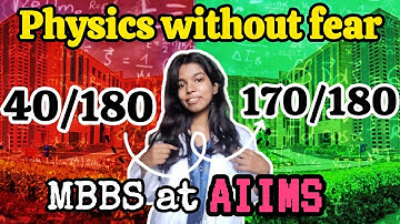 Physics without fear: how I scored 170/180 in physics NEET 2022| AIIMS MBBS Tips