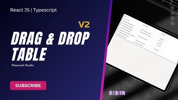 React JS - Drag and Drop Table - v2