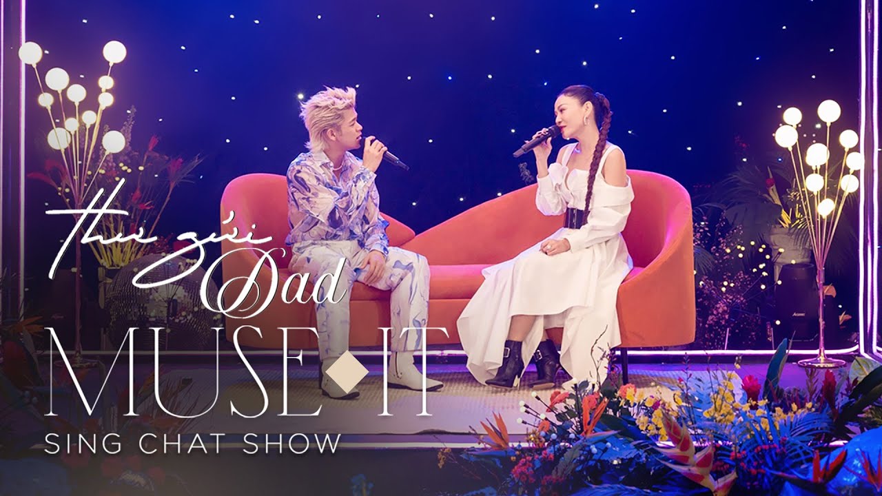 Watch Thư Gửi Dad - Thu Minh Ft. Trọng Hiếu | (Muse It EP 5 _ Prod. HPRO) | Muse it _ Live Stage on YouTube Watch Thư Gửi Dad - Thu Minh Ft. Trọng Hiếu | (Muse It EP 5 _ Prod. HPRO) | Muse it _ Live Stage on YouTube