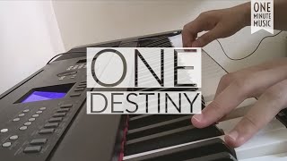 YOS MUSIC - ONE DESTINY (One Minute Music)