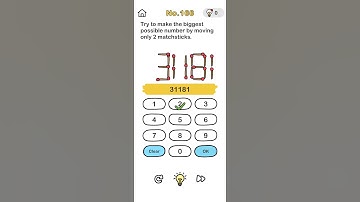 BRAIN OUT LEVEL-166 Try to make he biggest possible number by moving only 2 matchsticks.