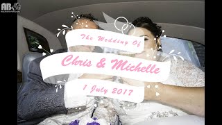 Christopher and Michelle&#39;s Wedding (01/07/2017)