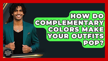 How Do Complementary Colors Make Your Outfits Pop? - The Sharp Dressed Gent