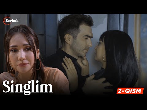 Singlim 2-qism (milliy serial) | Синглим 2-қисм (миллий сериал)