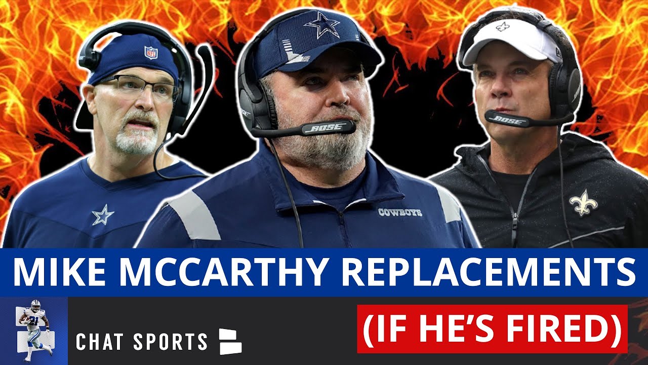 Mike McCarthy Replacements: Top Cowboys Head Coach Candidates Ft. Sean  Payton (If McCarthy Fired) - YouTube